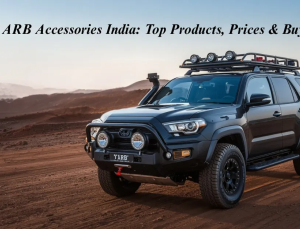 ARB 4x4 Accessories India: Price List, Best Products & Buying Guide