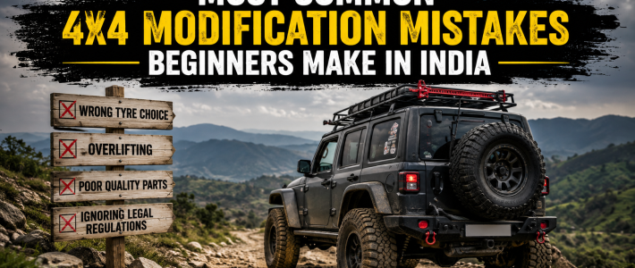 Most Common 4x4 Modification Mistakes Beginners Make in India