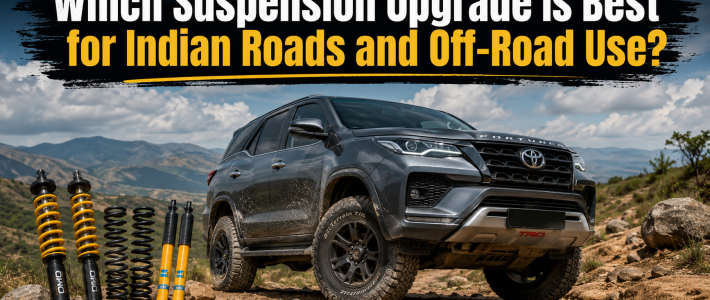 Which Suspension Upgrade Is Best for Indian Roads and Off-Road Use?